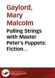 Pulling Strings with Master Peter's Puppets: Fiction and History in 