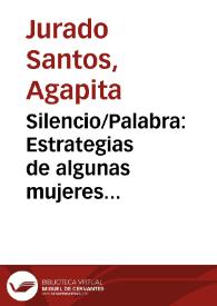 Silencio/Palabra: Estrategias de algunas mujeres cervantinas para realizar el deseo