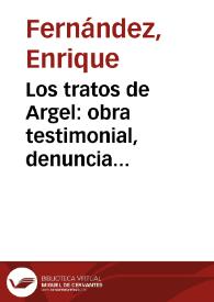 Los tratos de Argel: obra testimonial, denuncia política y literatura terapéutica