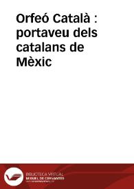 Orfeó Català : portaveu dels catalans de Mèxic