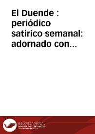 El Duende : periódico satírico semanal: adornado con láminas litográficas representando cuadros de costumbres, caricaturas, vistas, etc.