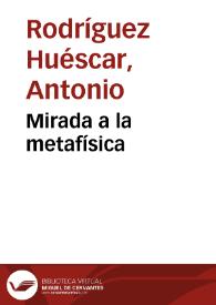 Mirada a la metafísica