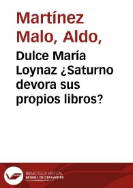  Dulce María Loynaz ¿Saturno devora sus propios libros?