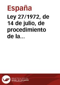 Ley 27/1972, de 14 de julio, de procedimiento de la coordinación de funciones de los Altos Órganos del Estado