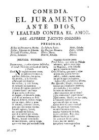 Comedia. El juramento ante Dios, y lealtad contra el amor