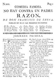 Comedia famosa. No hay contra un padre razon