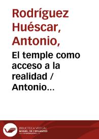 El temple como acceso a la realidad