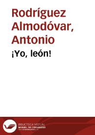 ¡Yo, león!