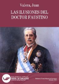 Las ilusiones del doctor Faustino