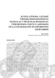 ¡Luces, cámara, a jugar!. Videojuegos basados en películas y películas basadas en videojuegos: particularidades de la localización en diferentes escenarios