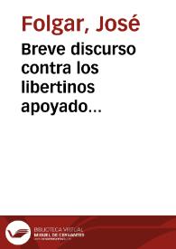 Breve discurso contra los libertinos apoyado únicamente en la razón