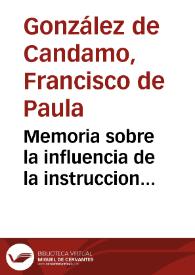 Memoria sobre la influencia de la instruccion publica en la prosperidad de los estados