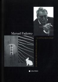 Manuel Padorno: desde el atlántico hacia la otra realidad