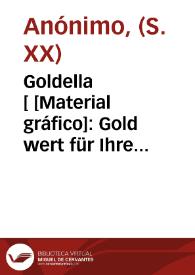 Goldella [ [Material gráfico]: Gold wert für Ihre Gesundheit.