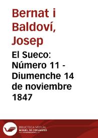 El Sueco [Texto impreso]. Número 11 - Diumenche 14 de noviembre 1847