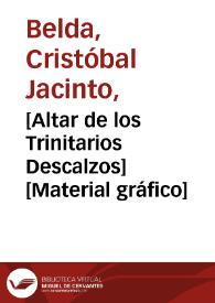 [Altar de los Trinitarios Descalzos] [Material gráfico]