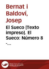 El Sueco [Texto impreso]. Número 8 - Diumenche 24 de octubre 1847