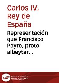 Representación que Francisco Peyro, proto-albeytar [sic] del Reino manda al Rey Don Carlos solicitando le sean reconocidos sus derechos de Albeytería [sic] y resolución real confirmando dichos derechos 