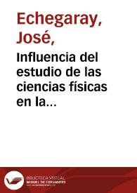 Influencia del estudio de las ciencias físicas en la educacion de la mujer : octava conferencia : 11 de Abril de 1869