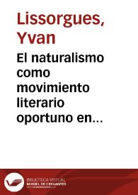 El naturalismo como movimiento literario oportuno en la Europa de la segunda mitad del siglo XIX