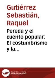 Pereda y el cuento popular: El costumbrismo y la reinvención de la tradición oral