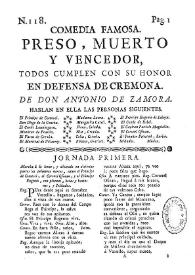 Comedia famosa. Preso, muerto y vencedor, todos cumplen con su honor en defensa de Cremona