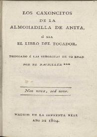 Los Caxoncitos de la almohadilla de Anita, ó sea El libro del tocador