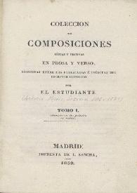 Colección de composiciones serias y festivas en prosa y en verso. Tomo I