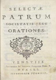 Selectae patrum Societatis Iesu orationes