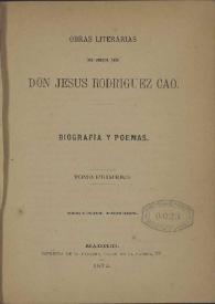 Obras literarias : Biografías y poemas. Tomo primero
