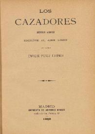 Los Cazadores. Episodios alegres escritos al aire libre