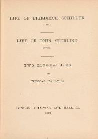 Life of Friedrich Schiller (1825) ; Life of John Sterling (1851). Two biographies