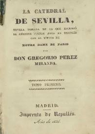 La catedral de Sevilla, novela tomada  de la que escribió el célebre Victor Hugo en francés con el título de Notre Dame en París