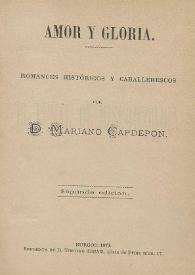 Amor y gloria : romances históricos y caballerescos