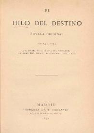 El hilo del destino : novela original. Tomo 1