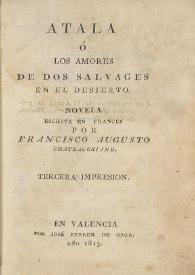 Atala ó Los amores de dos salvages en el desierto