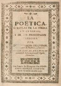 La poética, ó Reglas de la poesia en general y de sus principales especies