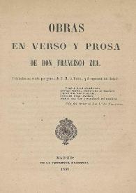 Obras en verso y prosa de Don Francisco Zea