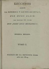 Lecciones sobre la retórica y las bellas letras. Tomo I