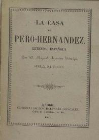 La casa de Pero-Hernández. Leyenda española