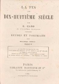 La fin du dix-huitième siècle : études et portraits. Tome II