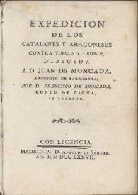 Expedición de los catalanes y aragoneses contra turcos y griegos, dirigida a don Juan de Moncada, arzobispo de Tarragona