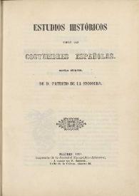 Estudios históricos sobre las costumbres españolas. Novela original