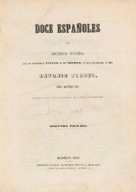 Doce españoles de brocha gorda, que no pudiéndose pintar a si mismos, me han encargado a mi, Antonio Flores sus retratos. Novela de costumbres contemporáneas