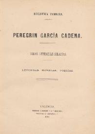 Obras literarias selectas, leyendas, novelas poesias