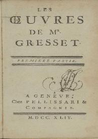 Les ouvres de Mr. Gresset