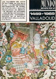 Mundo Hispánico. Núm. 259, octubre 1969. 1469-1969 Valladolid