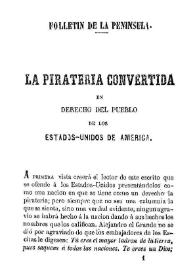 La Piratería convertida en derecho del pueblo de los Estados-Unidos de América