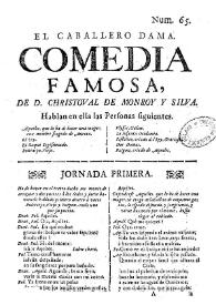 El caballero dama. Comedia famosa