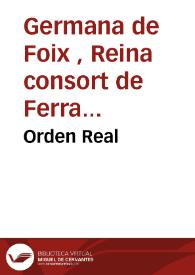 Orden de la Reina Doña Germana, lugarteniente general del Reino, perdonando, en nombre del rey D. Carlos y de su madre la Reina Doña Juana, los delitos de lesa majestad cometidos durante la Germanía por miembros del oficio de veleros